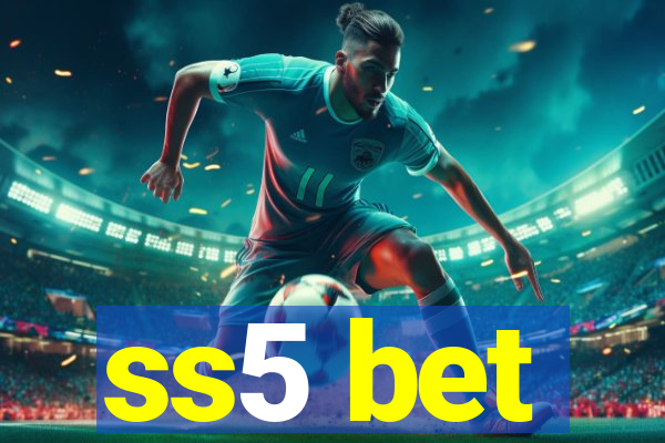 ss5 bet